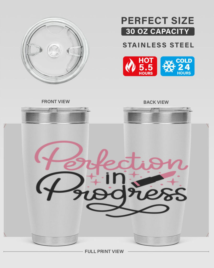 Perfection in Progress Style 32#- make up- Tumbler