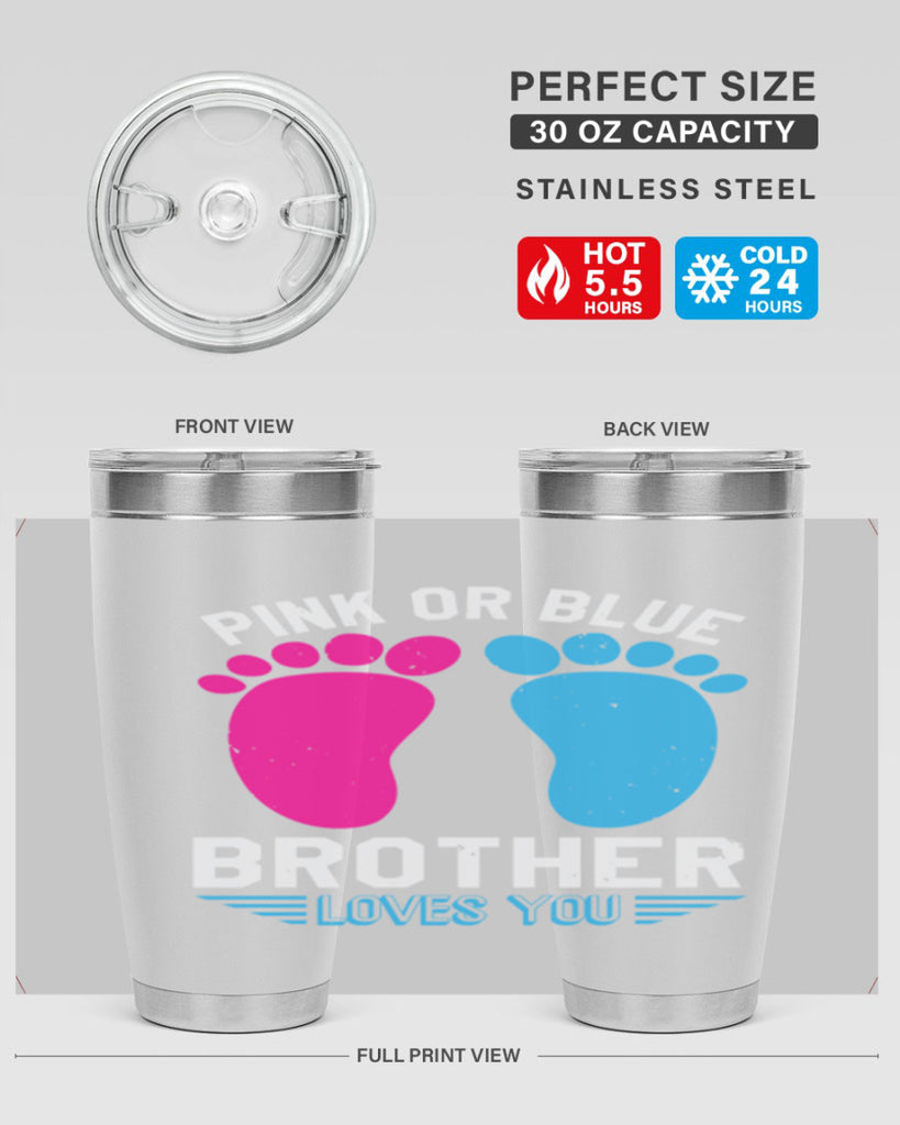 Pink or Blue brother loves you Style 22#- baby shower- tumbler