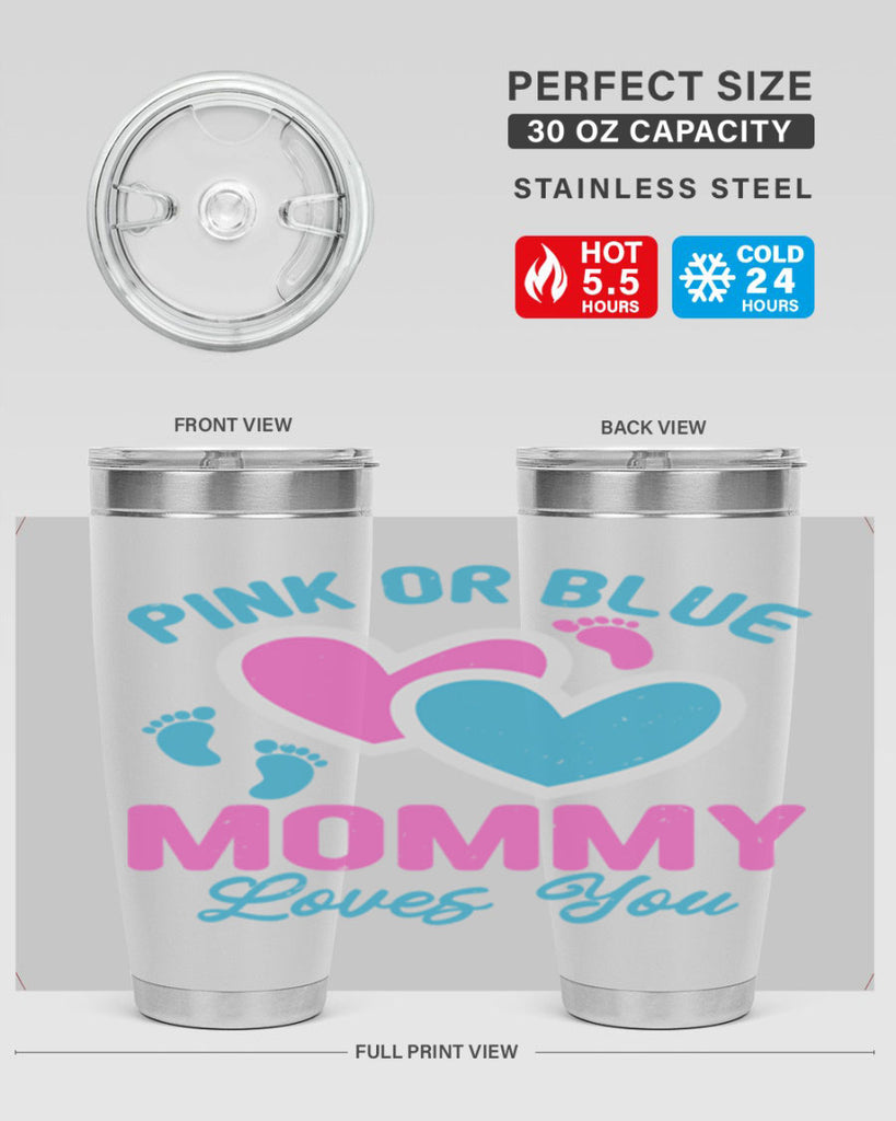 Pink or blue mommy loves you Style 180#- baby- tumbler