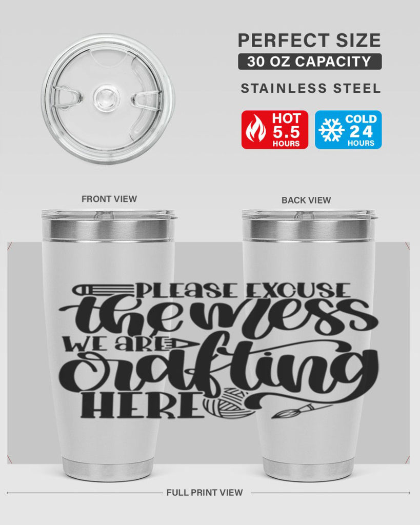 Please Excuse The Mess We 10#- crafting- Tumbler