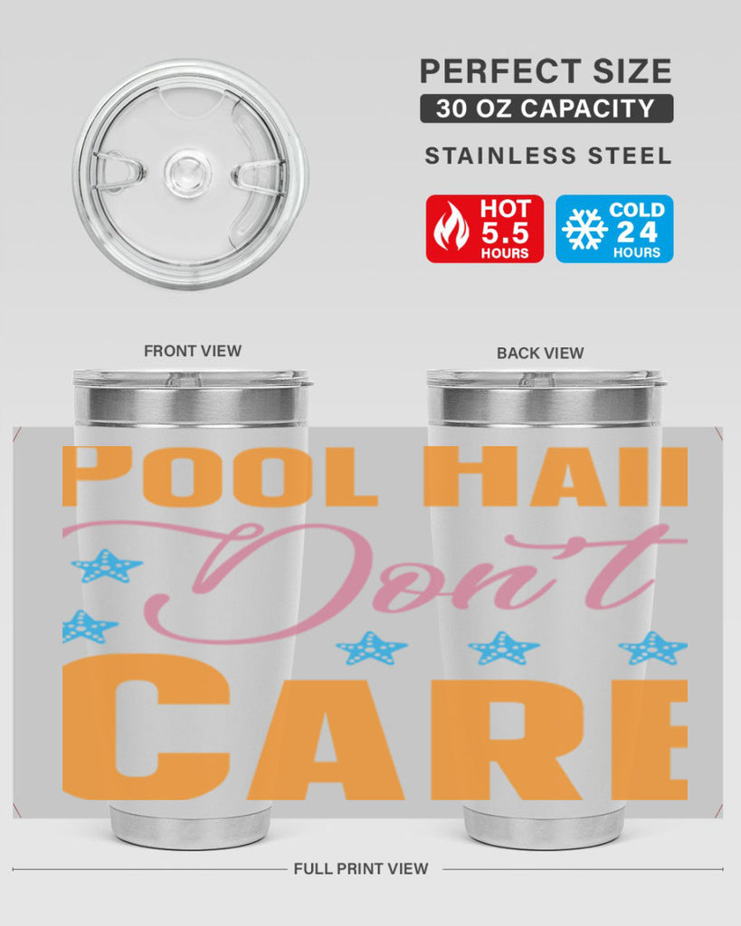 Pool Hair Dont Care 543#- mermaid- Tumbler