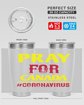 Pray For Canada Style 7#- corona virus- Tumbler