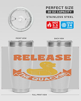 Release The Quackin Style 20#- duck- Tumbler