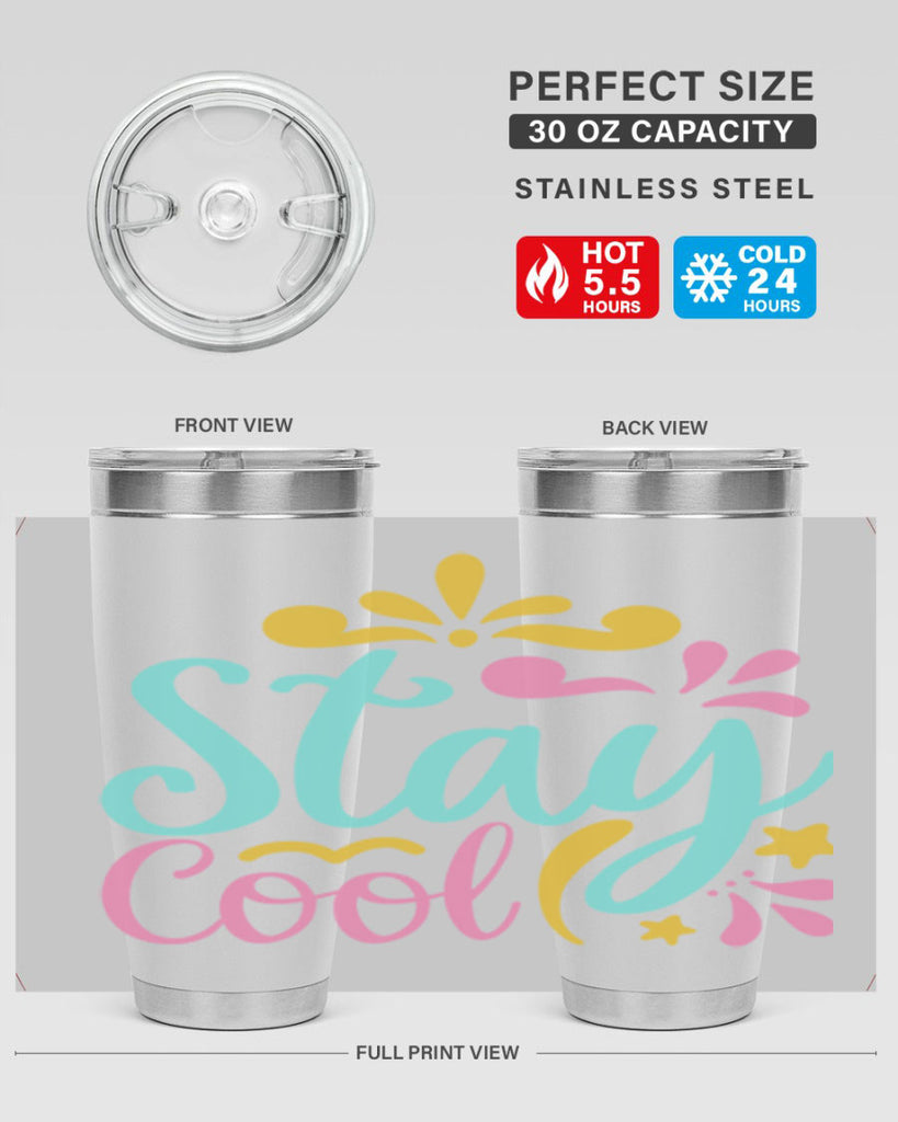 STAY COOL Style 3#- summer- Tumbler