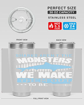 Sharks arent the monsters we make them out to be Style 26#- shark  fish- Tumbler