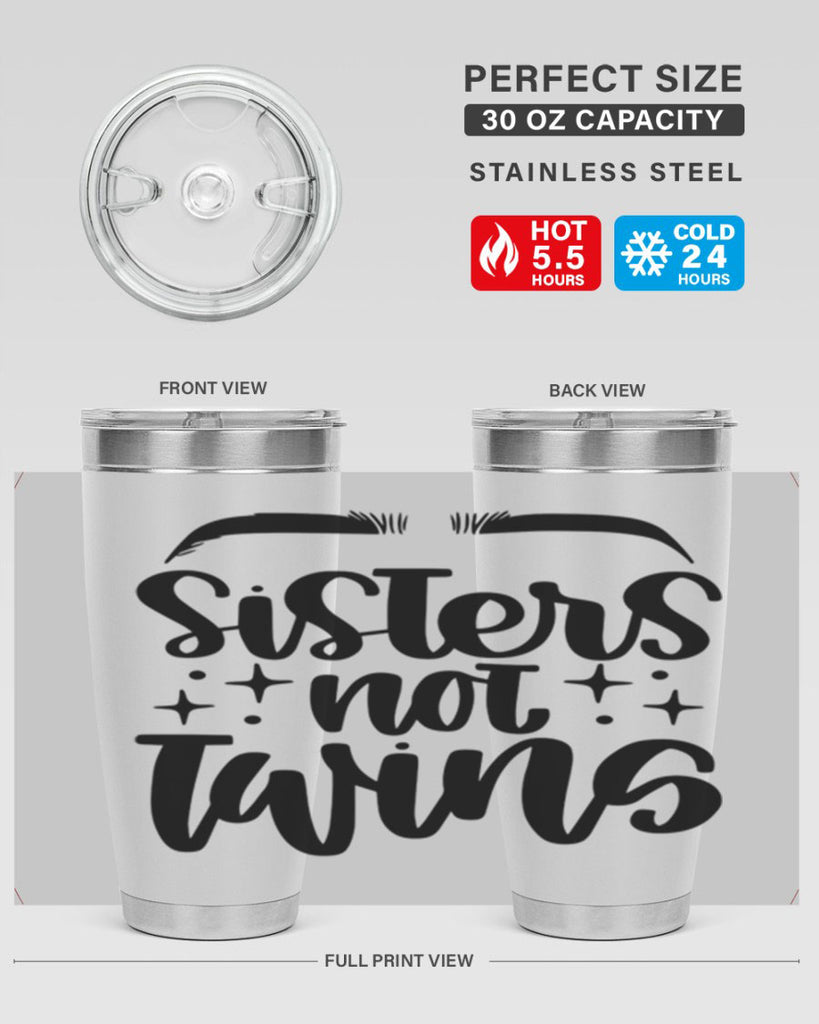 Sister Not Twins Style 23#- make up- Tumbler