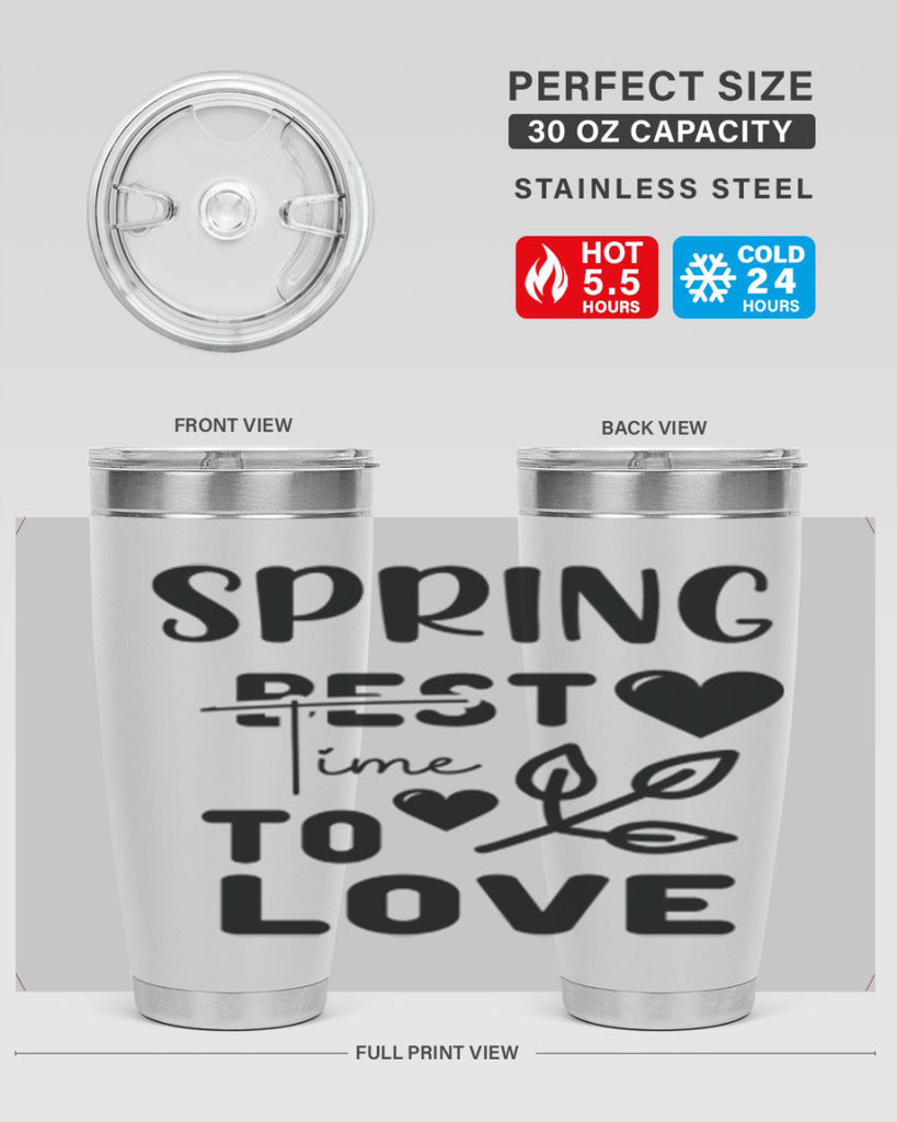 Spring Best Time to Love 413#- spring- Tumbler