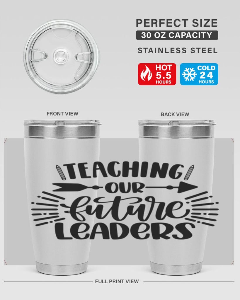 Teaching Our Future Style 37#- teacher- tumbler