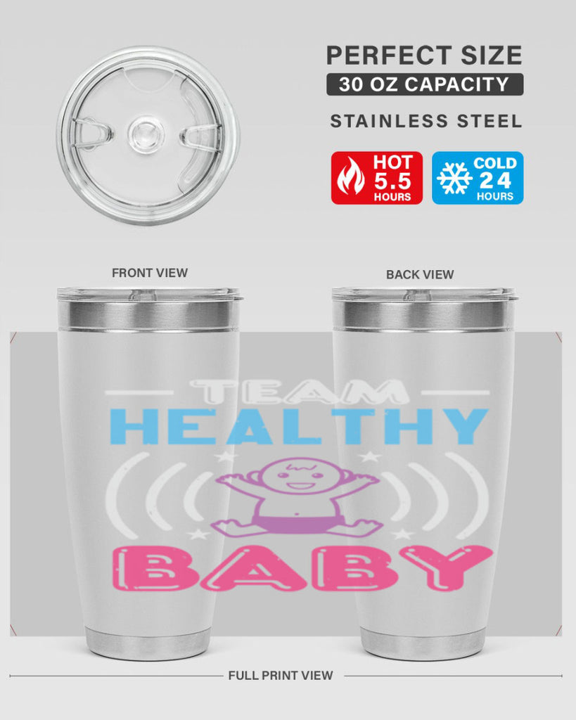 Team Healthy Baby Style 11#- baby shower- tumbler