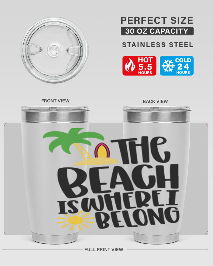 The Beach Is Where I Belong Style 11#- summer- Tumbler