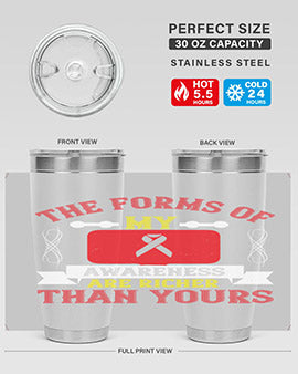 The forms of my awareness are richer than yours Style 22#- self awareness- Tumbler