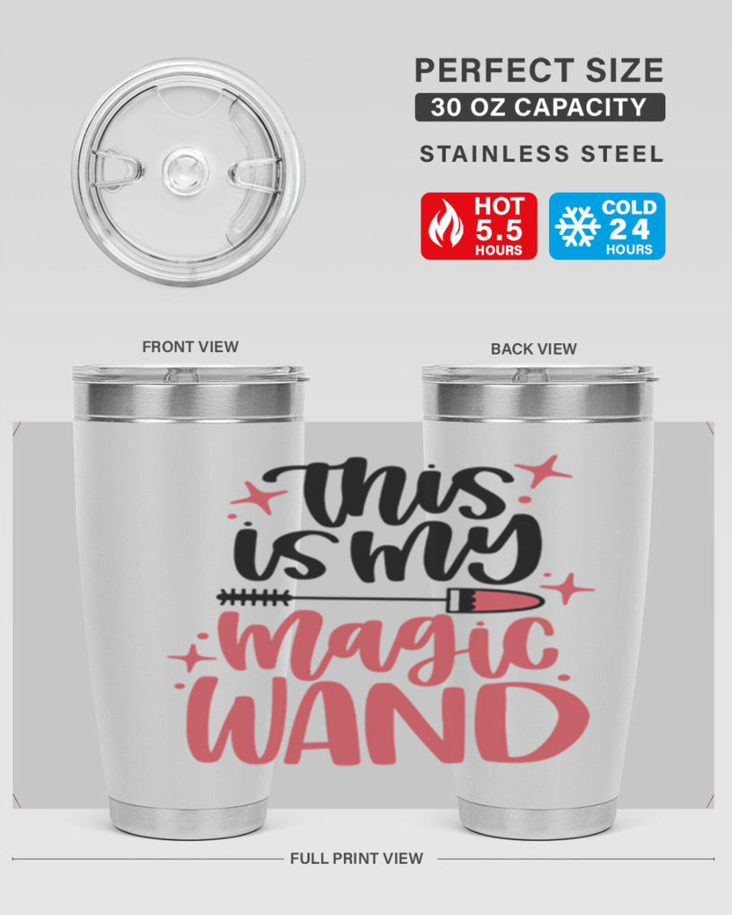 This Is My Magic Wand Style 12#- make up- Tumbler