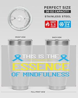 This is the essence of mindfulness Style 13#- self awareness- Tumbler