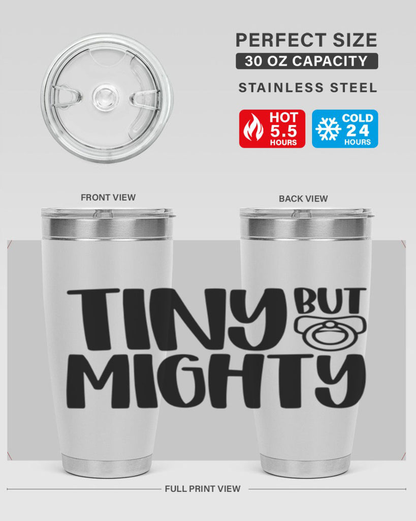 Tiny But Mighty Style 17#- baby- tumbler