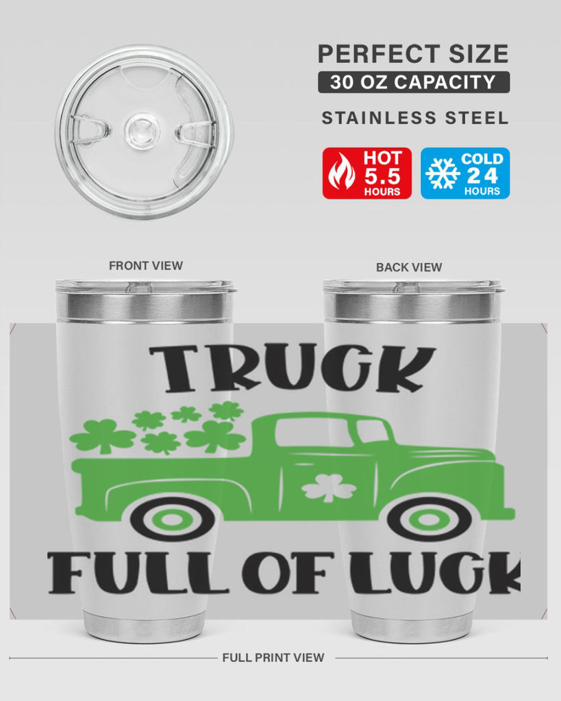 Truck Full Of Luck Style 19#- St Patricks Day- Tumbler