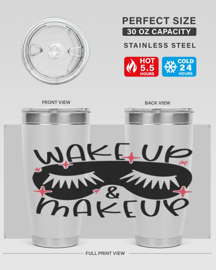 Wake Up Makeup Style 8#- make up- Tumbler