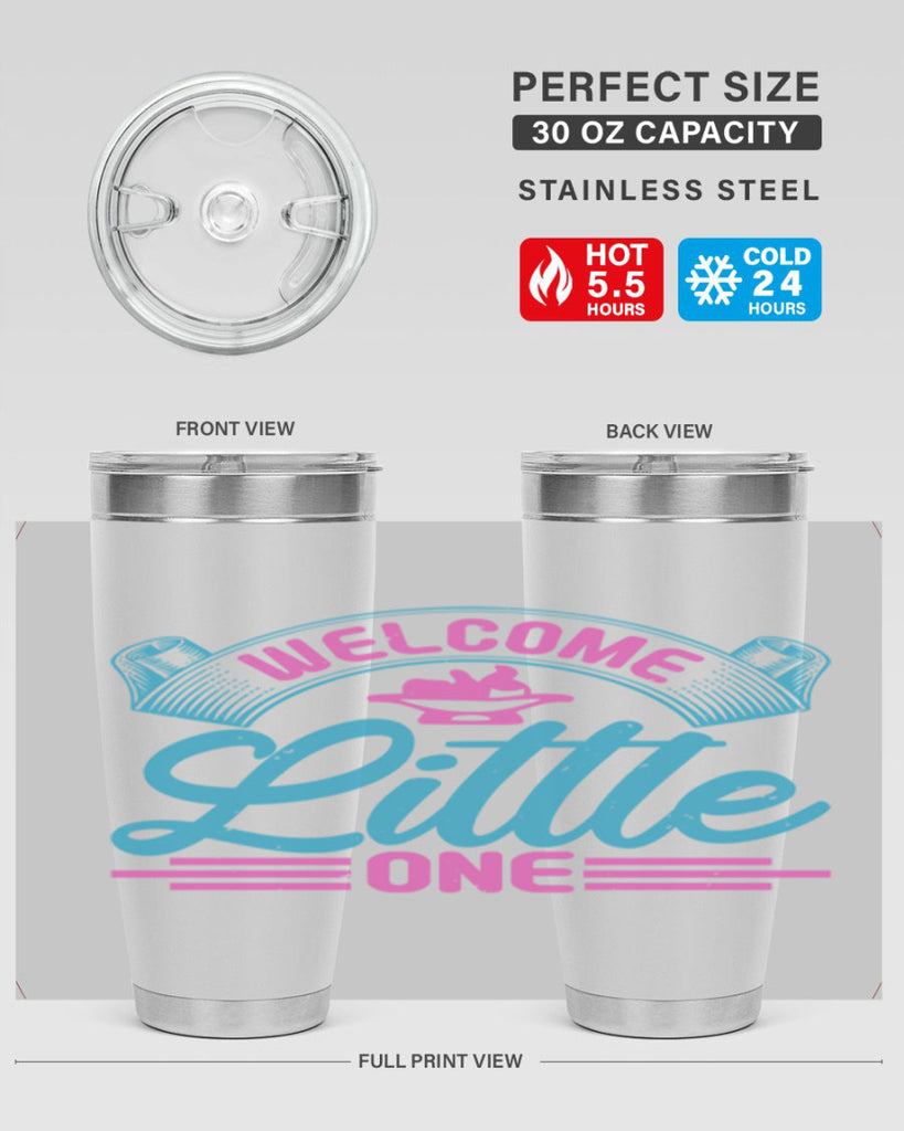 Welcome little one Style 163#- baby- tumbler