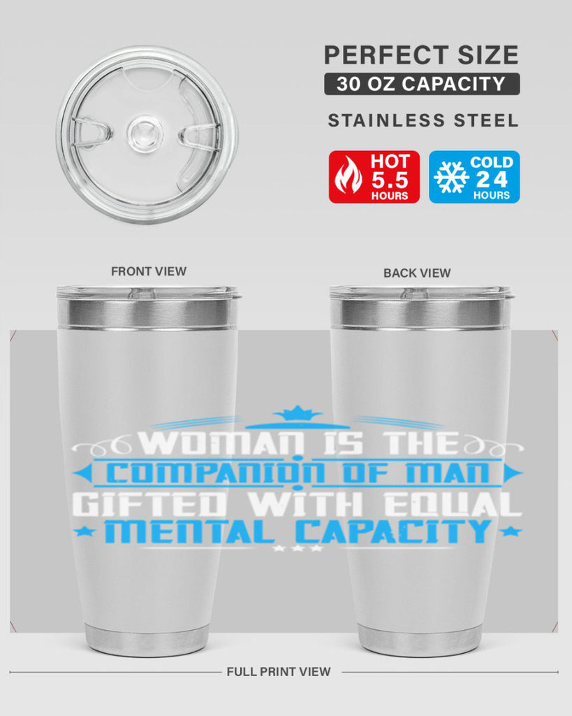 Woman is the companion of man gifted with equal mental capacity Style 17#- womens day- Tumbler
