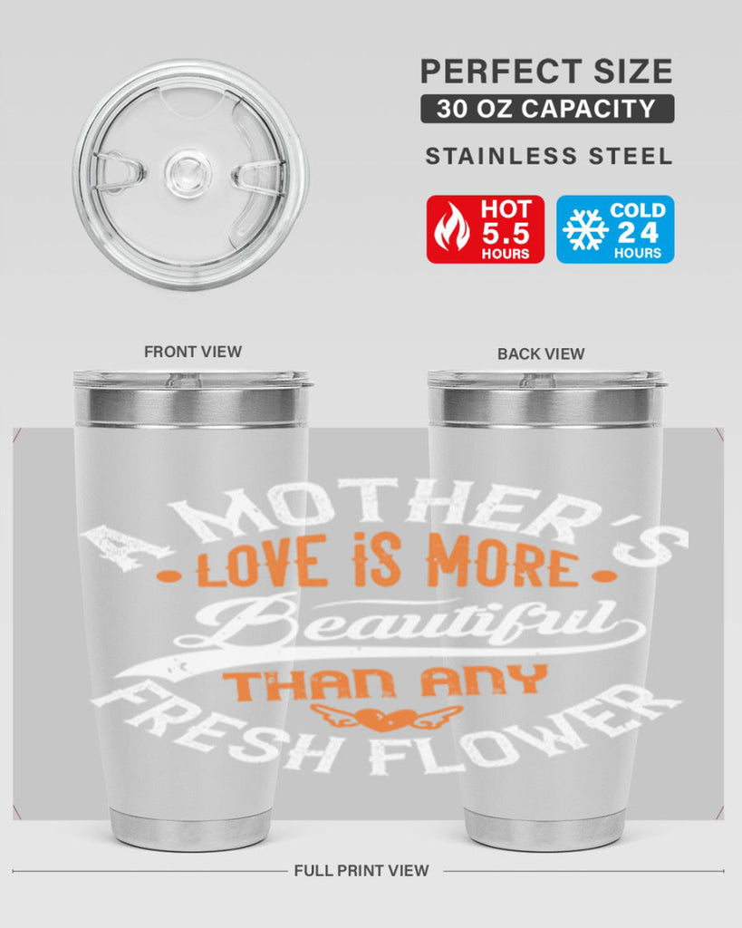a mother’s love is more 98#- mothers day- Tumbler