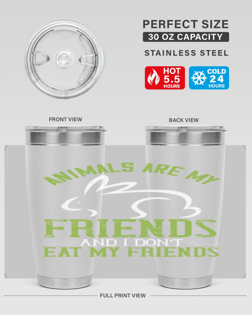 animals are my friends and i dont eat my friendss 104#- vegan- Tumbler