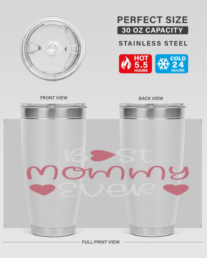 best mommy ever 199#- mom- Tumbler