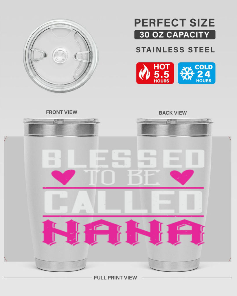 blessed to be called nana 33#- grandma - nana- Tumbler