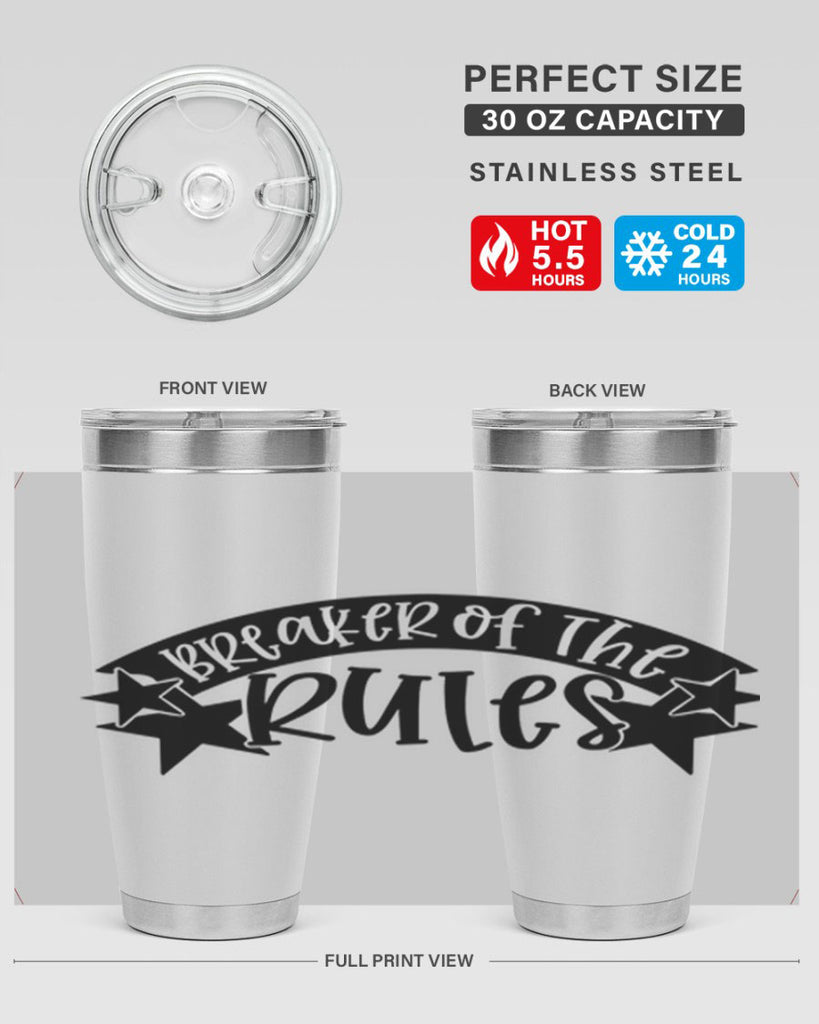 breaker of the rules 69#- fathers day- Tumbler