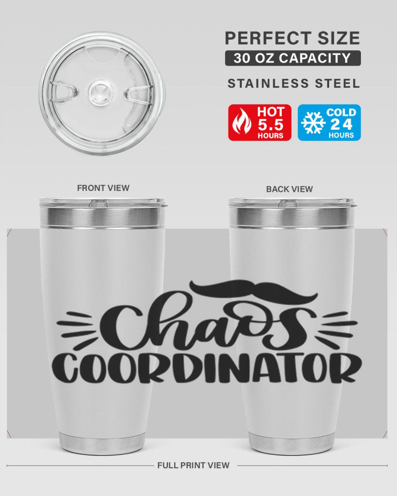 chaos coordinator 68#- fathers day- Tumbler