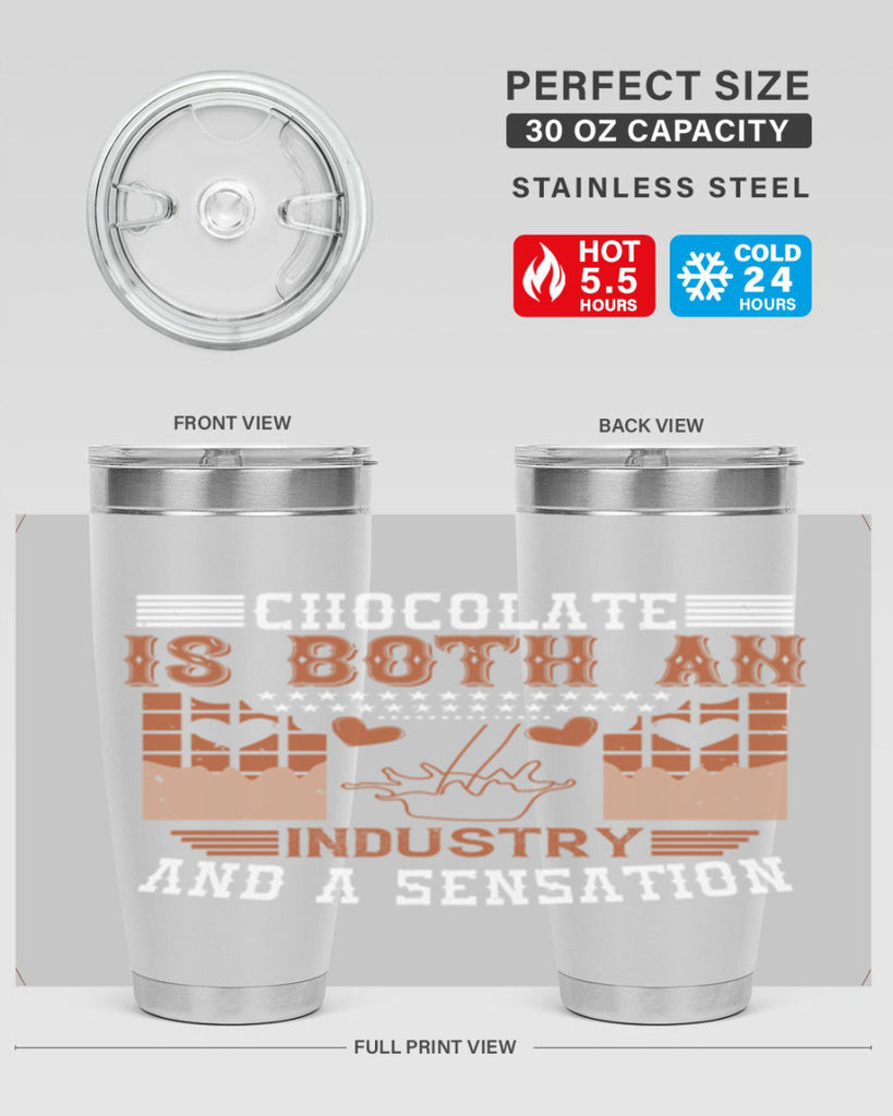 chocolate is both an industry and a sensation 48#- chocolate- Tumbler