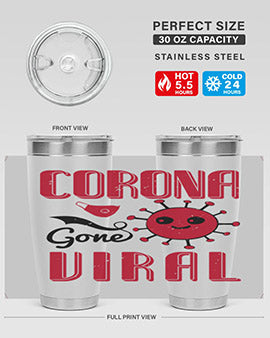 corona gone viral Style 15#- corona virus- Tumbler