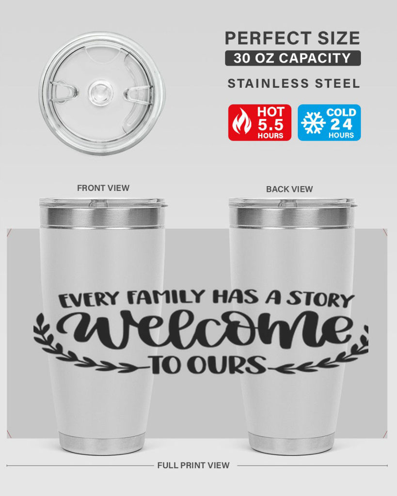 every family has a story welcome to ours 21#- home- Tumbler