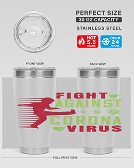 fight against corona virus Style 41#- corona virus- Tumbler
