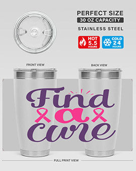 find a cure Style 12#- breast cancer- Tumbler
