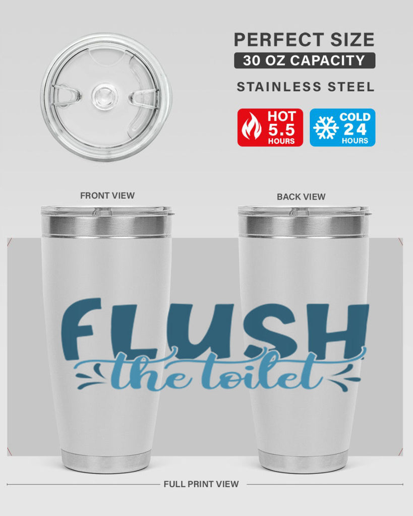 flush the toilet 81#- bathroom- Tumbler