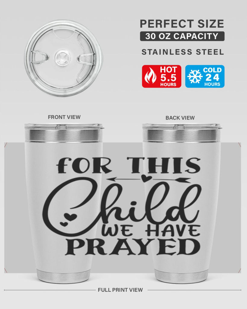 for this child we have prayed Style 265#- baby- tumbler