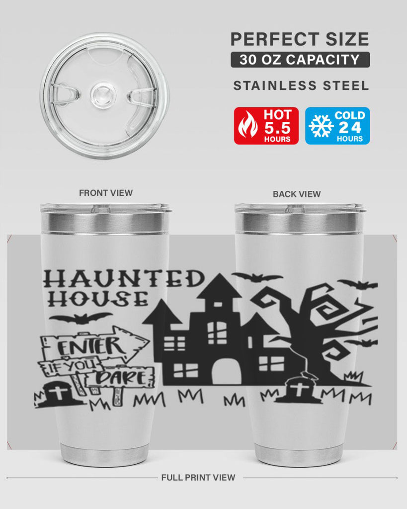 haunted house enter if you dare 60#- halloween- Tumbler