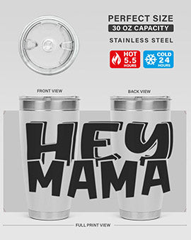 hey mama Style 17#- autism- Tumbler