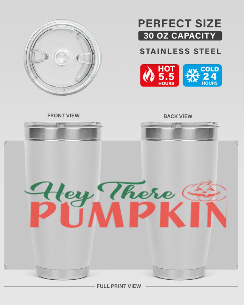 hey there pumpkin 305#- fall- Tumbler