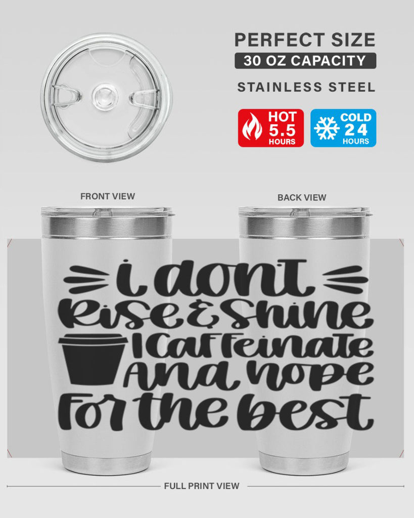 i dont rise 108#- coffee- Tumbler