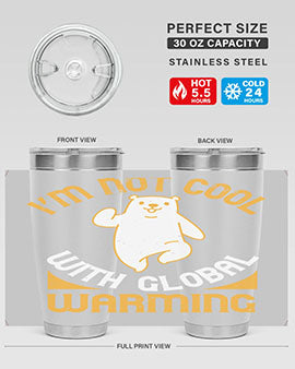 i’m not cool with global warming 18#- Bears- Tumbler