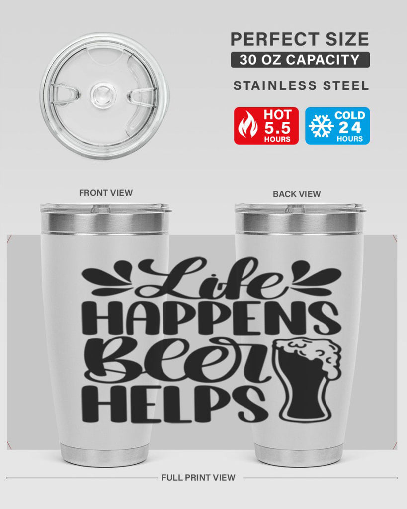 life happens beer helps 28#- beer- Tumbler