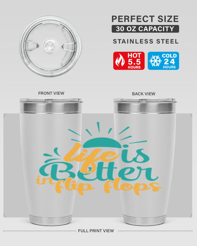 life is better in flip flops Style 90#- summer- Tumbler
