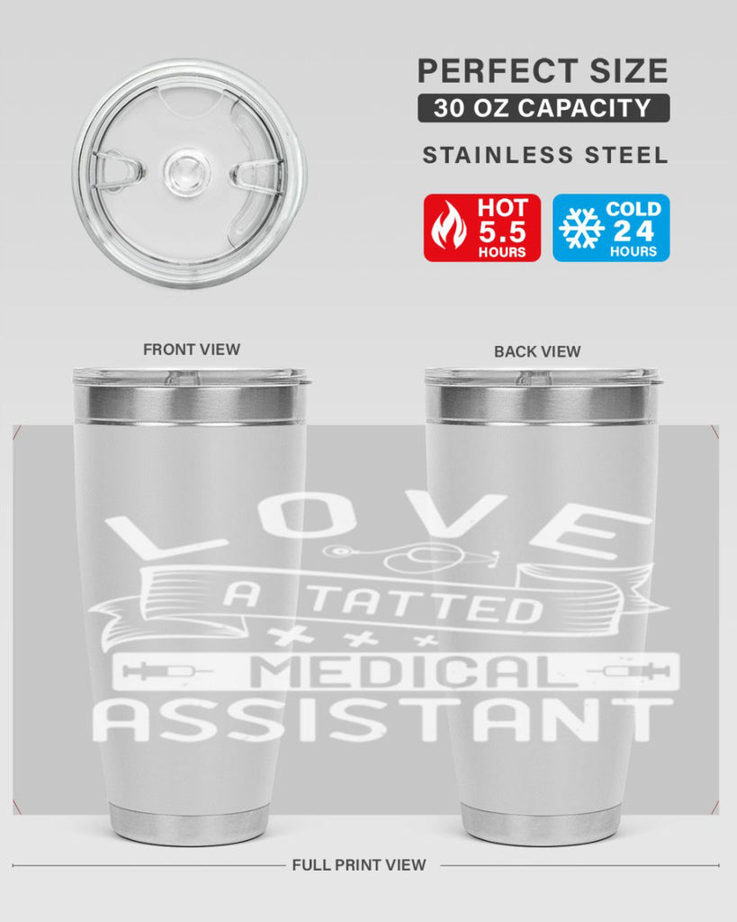 love a tatted medical assistant Style 37#- medical- tumbler