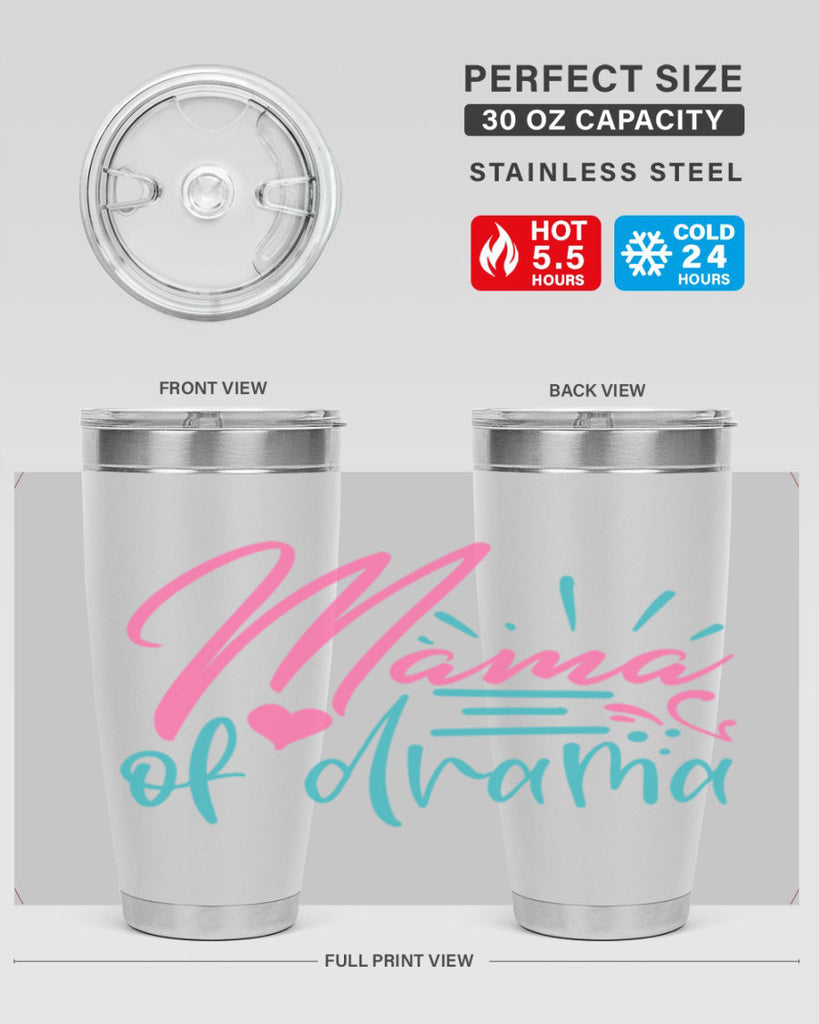 mama of drama 319#- mom- Tumbler