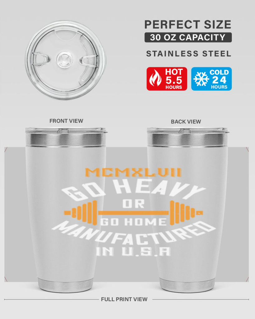 mcmxlvii go heavy or go home manufactured in 84#- gym- Tumbler