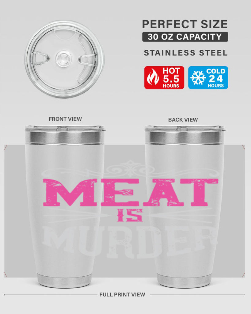 meat is murder 121#- vegan- Tumbler