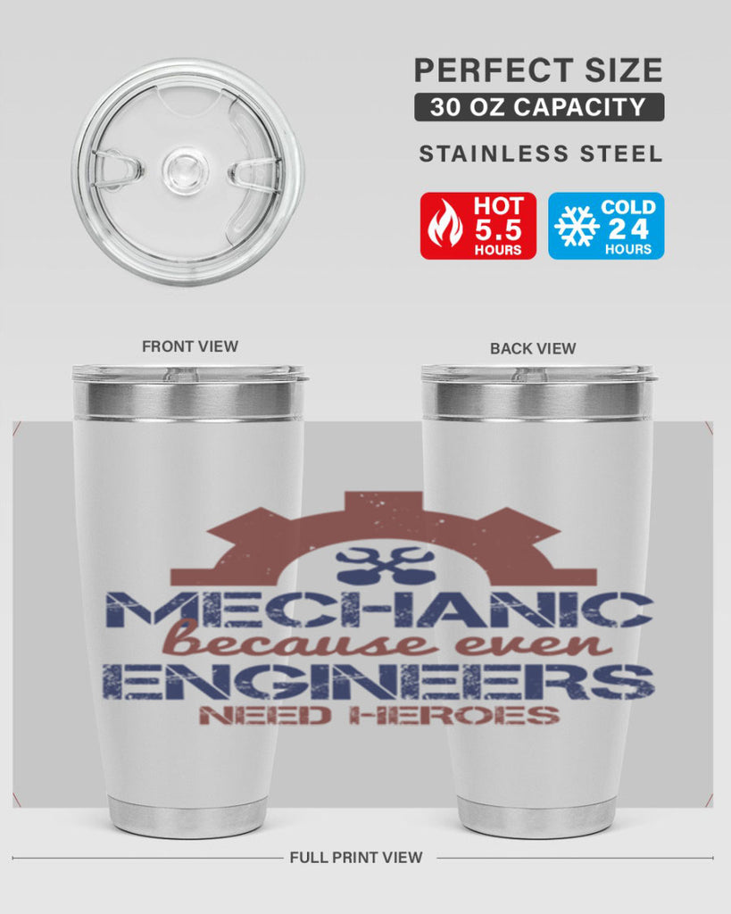 mechanic beacuse ever engineers need heroes Style 43#- engineer- tumbler