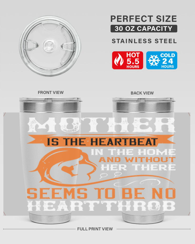 mother is the heartbeat 65#- mothers day- Tumbler