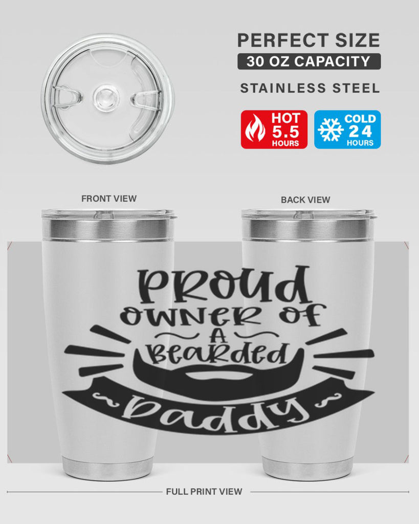 proud owner of a bearded daddy 20#- fathers day- Tumbler