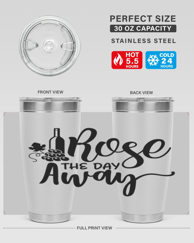 rose the day away 172#- wine- Tumbler